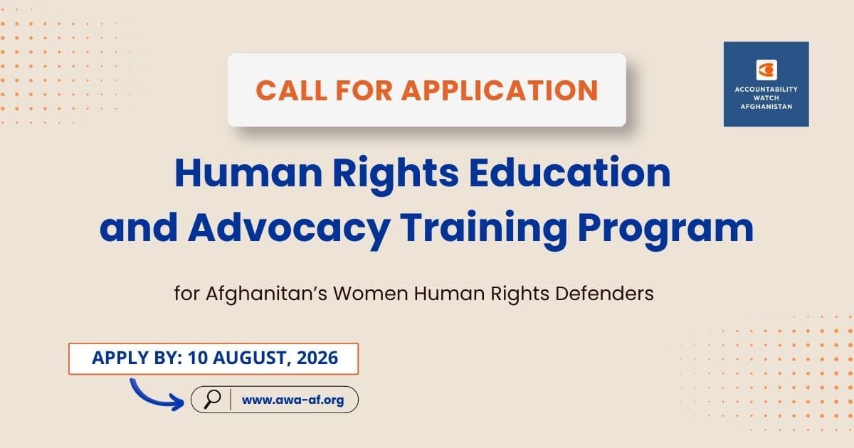 Call for Application poster — Human Rights Education and Advocacy Training Program for Afghanistan's Women Human Rights Defenders. Apply by 10 August 2026.